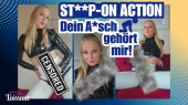 StrapOn Action - dein Arsch gehört mir!